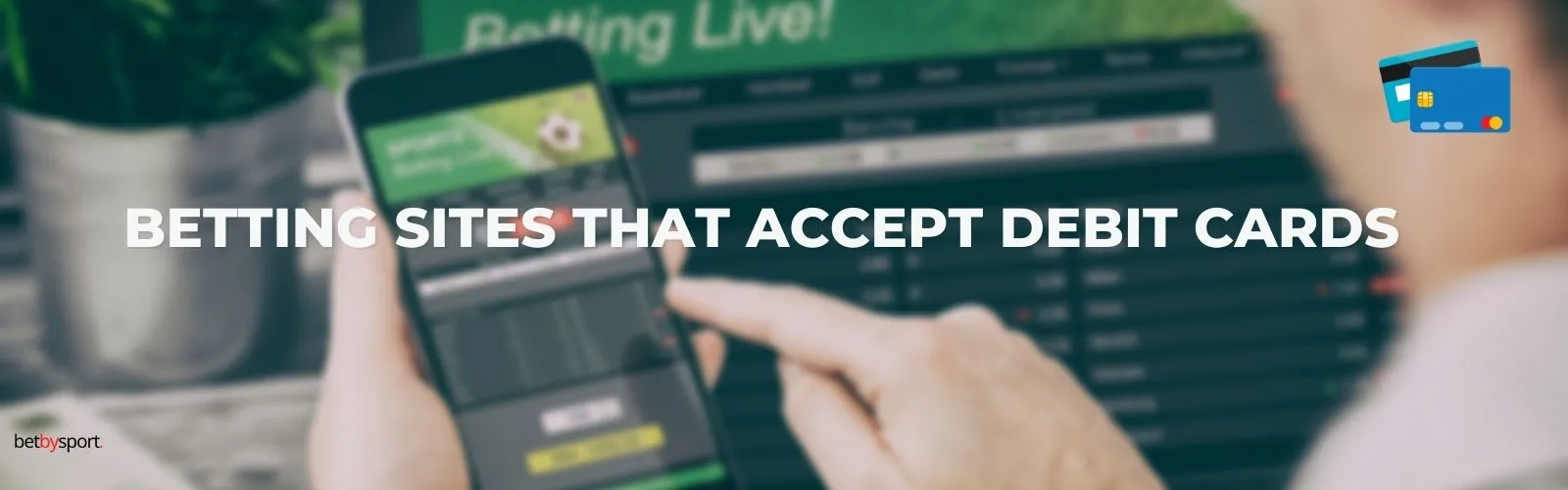 Betting Sites That Accept Debit Cards