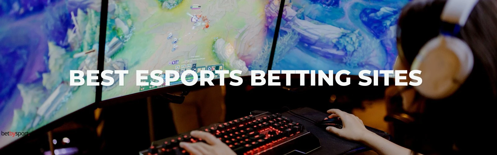 Best Esports betting sites in the UK